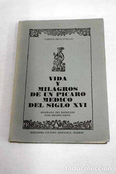 B&uuml;cher: Vida y milagros de un p&iacute;caro m&eacute;dico del siglo XVI- 9788472322325