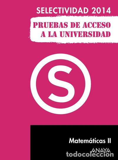 B&uuml;cher: Matem&aacute;ticas II. Selectividad/PAU- 9788467883770