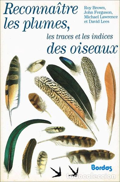 books: Reconna&icirc;tre les plumes, les traces et les indices des oiseaux- 9782040129668