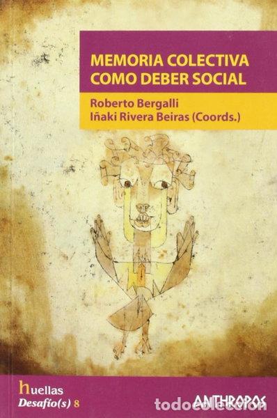 Livros em segunda m&atilde;o: Memoria colectiva como deber social- 9788476589632