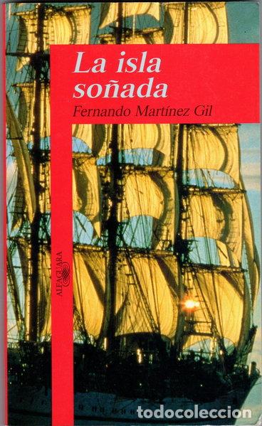 Libros: La isla so&ntilde;ada- 9788420447957