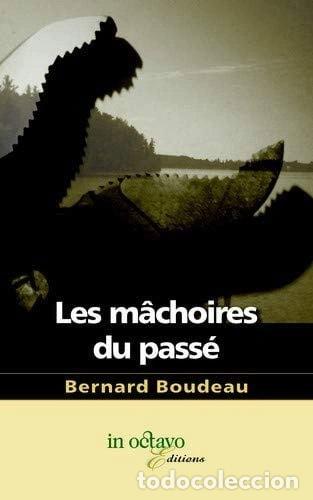 Livros em segunda m&atilde;o: Les m&acirc;choires du pass&eacute;- 9782848781310