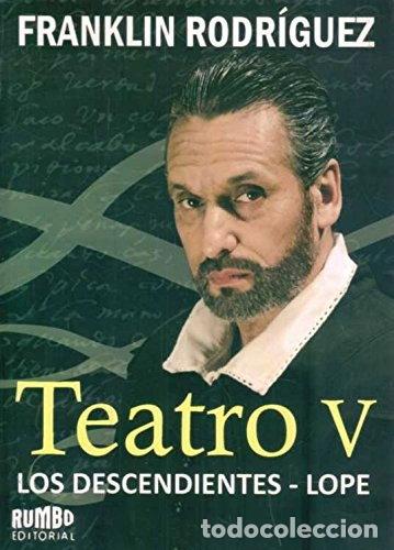 Livros em segunda m&atilde;o: Teatro V: Los descendientes - Lope- 9789974734685