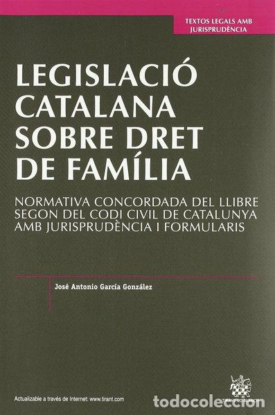 Livros em segunda m&atilde;o: Legislaci&oacute; catalana sobre dret de fam&iacute;lia- 9788499850641