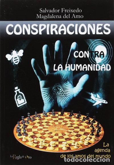 Libros: Conspiraciones contra la humanidad- 9788494671272