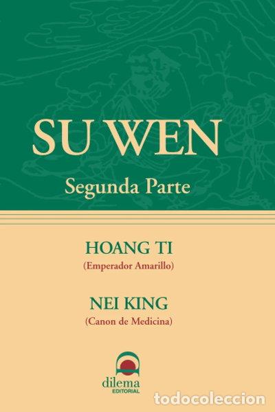 Livres: Su Wen II: Segunda Parte- 9788496079182