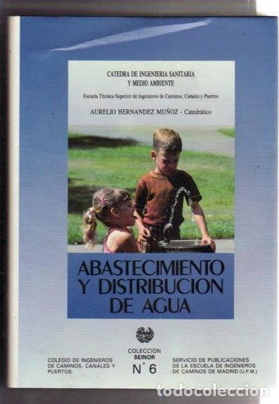 Livres: Abastecimiento y Distribuci&oacute;n de Agua- 9788460074373