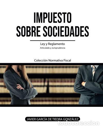 Livres: Impuesto sobre Sociedades- 9781790704064