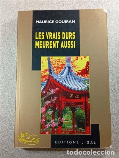 Libros: Les vrais durs meurent aussi- 9782914704519