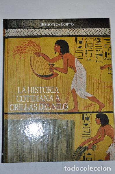 Libros: La historia cotidiana a orillas del Nilo- 9788441321519