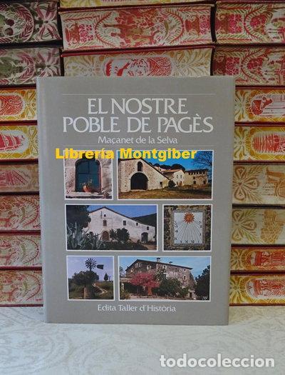 B&uuml;cher: El nostre poble de pag&egrave;s: Ma&ccedil;anet de la Selva- 9788473870634
