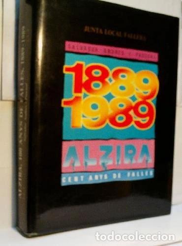 B&uuml;cher: Alzira: 100 anys de falles 1889-1989- 9788450591071