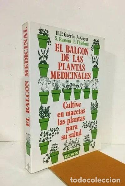 Libros: El balc&oacute;n de las plantas medicinales- 9788423100392