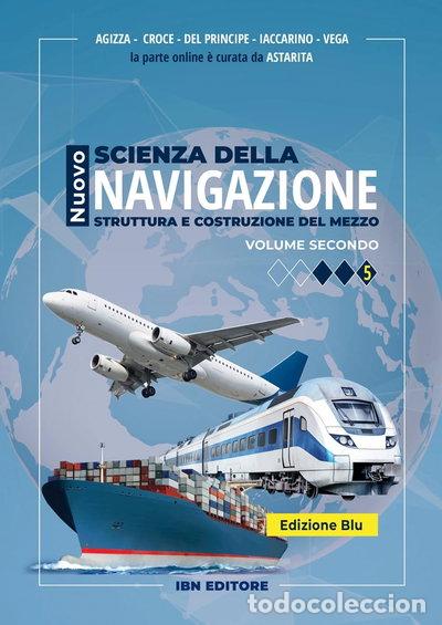 Libros: Nuovo scienza della navigazione. Struttura e costruzione del mezzo (Vol. 2)- 9788875653323