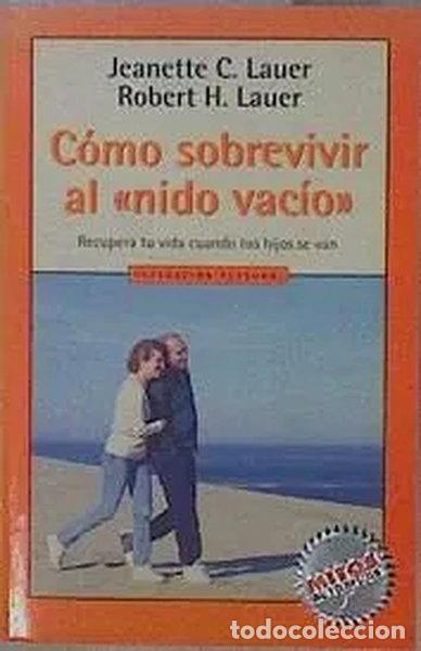 Libros: C&oacute;mo sobrevivir al nido vac&iacute;o- 9788439709473