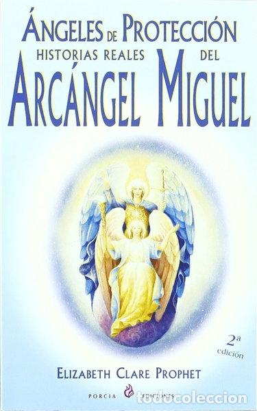 Livros em segunda m&atilde;o: &Aacute;ngeles de Protecci&oacute;n - Historias Reales Del Arc&aacute;ngel Miguel- 9788495513311