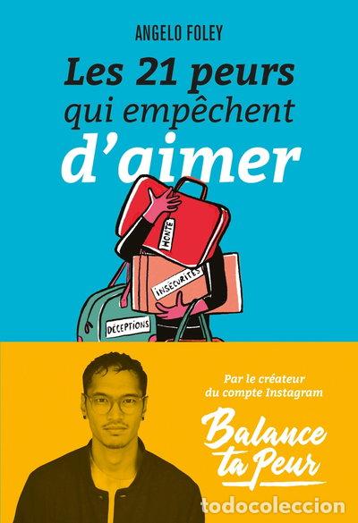 B&uuml;cher: Les 21 peurs qui emp&ecirc;chent d'aimer- 9782226456045