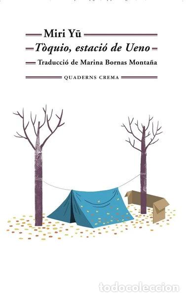 Libros: T&ograve;quio, estaci&oacute; de Ueno- 9788477276586