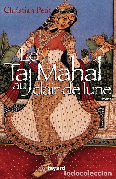 Libros: Le Taj Mahal au clair de lune- 9782213629292