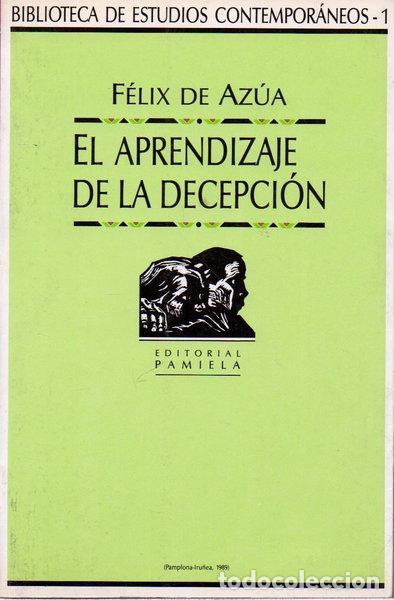 Libros: El aprendizaje de la decepci&oacute;n- 9788476810842