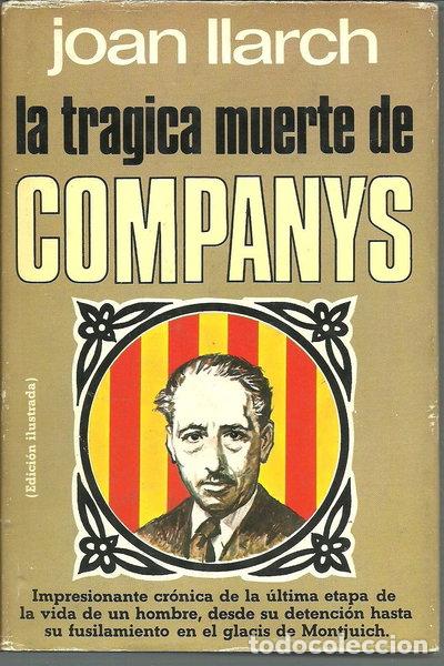 Livros em segunda m&atilde;o: La tr&aacute;gica muerte de Companys- 9788401340598