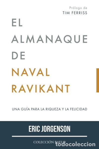 Libros: El Almanaque de Naval Ravikant- 9788412303544
