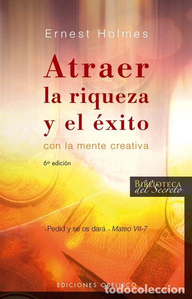 Libros: Atraer la riqueza y el &eacute;xito- 9788497773607