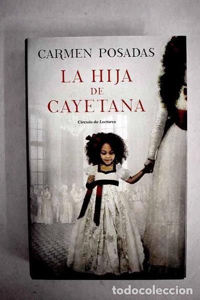 Livres: La hija de Cayetana- 9788467269338