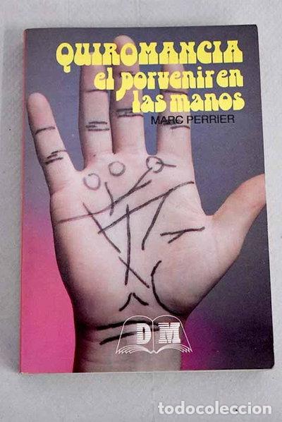 B&uuml;cher: Quiromancia: El porvenir en las manos- 9788475612096