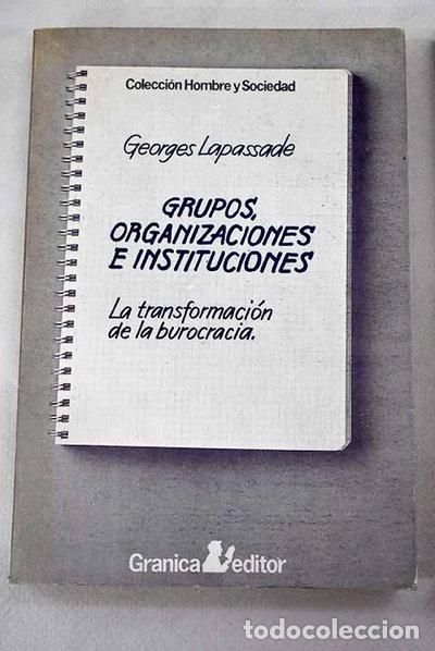B&uuml;cher: Grupos, organizaciones e instituciones- 9788474320091