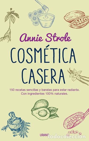 Libros: Cosm&eacute;tica casera- 9788479539023