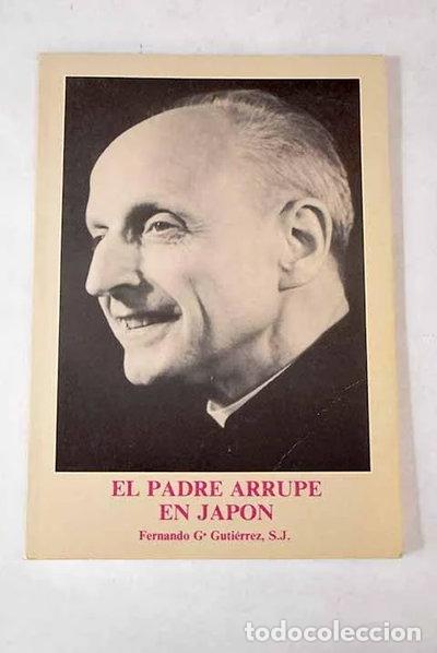 Libros: El padre Arrupe en Jap&oacute;n- 9788486080488