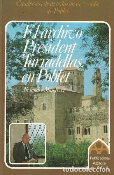 books: El archivo President Tarradellas, en Poblet- 9788430066933
