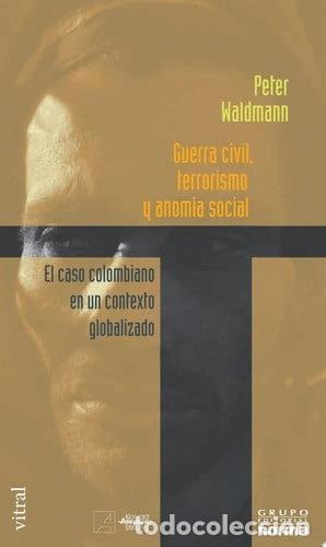Livros em segunda m&atilde;o: Guerra civil, terrorismo y anomia social- 9789580498490