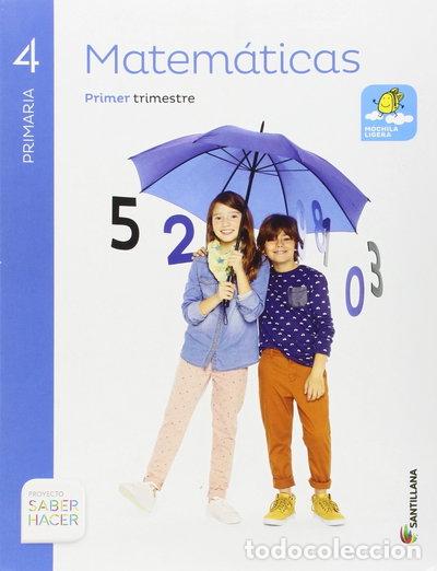 Libros: Matem&aacute;ticas 4 Primaria Saber Hacer- 9788483056097