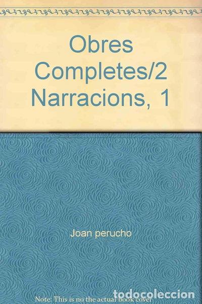 Libros: Obres completes II.: Narracions I- 9788429725049
