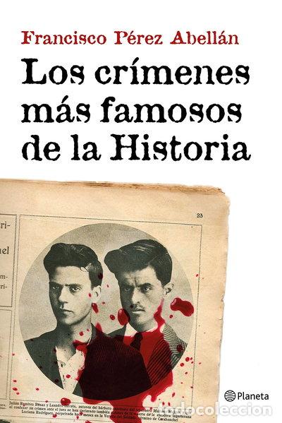 Libros: Los cr&iacute;menes m&aacute;s famosos de la historia- 9788408152033