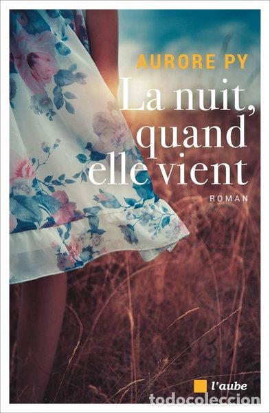 books: La nuit, quand elle vient- 9782815933605