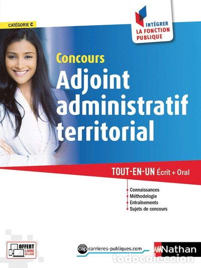 Libros: Concours adjoint administratif territorial tout-en-un &eacute;crit + oral cat&eacute;gorie C- 9782091649542