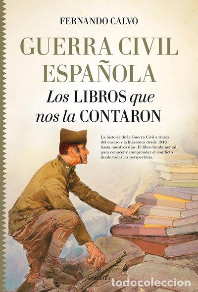 books: Guerra Civil Espa&ntilde;ola. Los libros que nos la contaron- 9788417044091