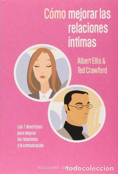 Libros: C&oacute;mo mejorar las relaciones &iacute;ntimas- 9788477209935