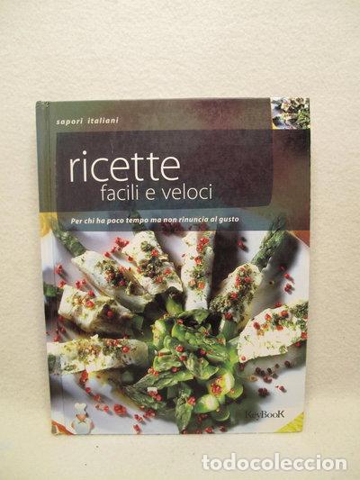 B&uuml;cher: Ricette facili e veloci- 9788861760981
