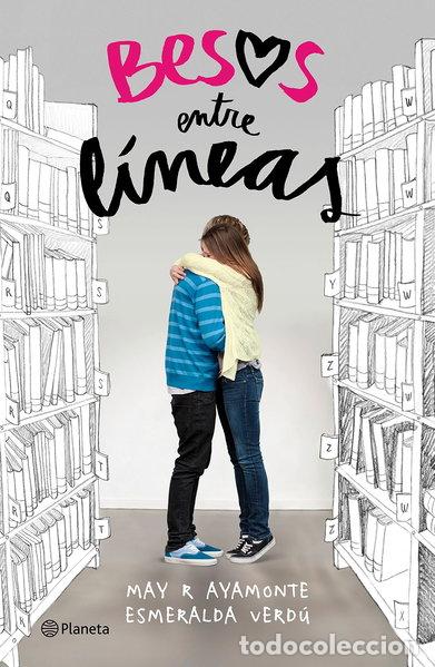 B&uuml;cher: Besos entre l&iacute;neas- 9788408153016