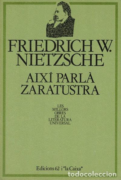 Libros: Aix&iacute; parl&agrave; Zaratustra- 9788429720693