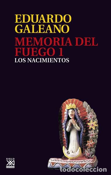 Libros: Memoria del fuego 1. Los nacimientos- 9788432304408