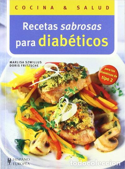 Libros: Recetas sabrosas para diab&eacute;ticos- 9788425516382