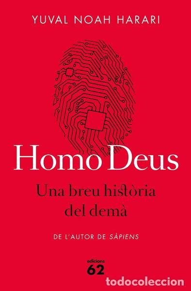 Libros: Homo Deus. Una breu hist&ograve;ria del dem&agrave;- 9788429775273