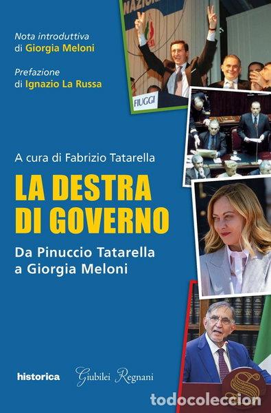Libros: La destra di governo. Da Pinuccio Tatarella a Giorgia Meloni- 9788833376486