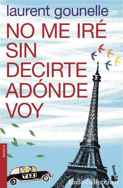 books: No me ir&eacute; sin decirte ad&oacute;nde voy- 9788408039822