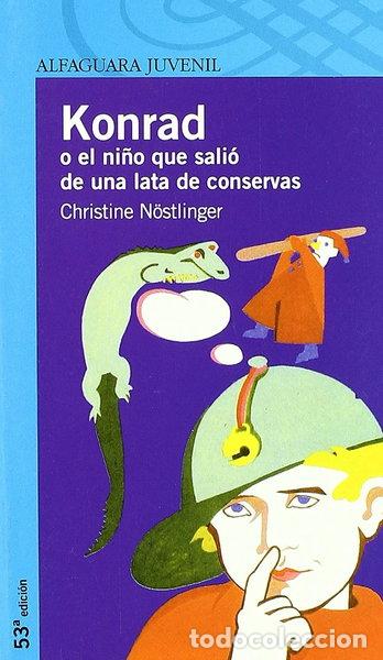 B&uuml;cher: Konrad o el ni&ntilde;o que sali&oacute; de una lata de conservas- 9788420464466